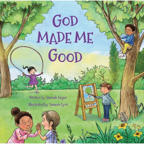 God Made Me Good - Hardcover