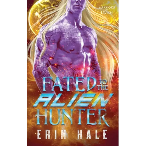 Fated to the Alien Hunter - Paperback