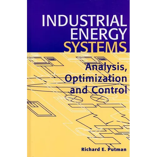 Industrial Energy Systems: Analysis, Optimization and Control