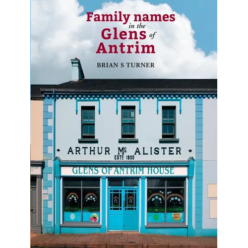 Family names in the Glens of Antrim - Paperback