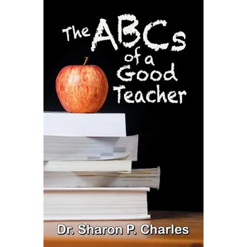 The ABCs of a Good Teacher - Paperback