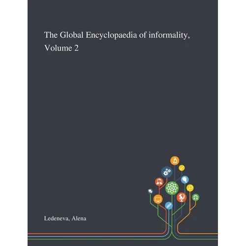 The Global Encyclopaedia of Informality, Volume 2 - Paperback