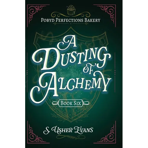 A Dusting of Alchemy - Hardcover