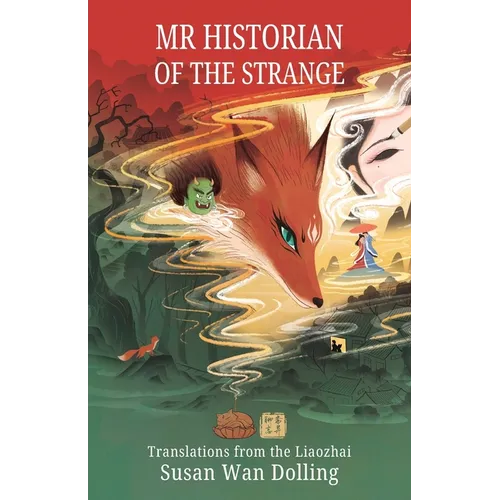 Mr. Historian of the Strange: Translations from the Liaozhai - Paperback