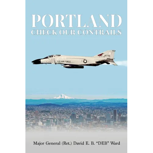 Portland, Check Our Contrails - Paperback