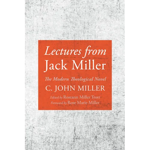 Lectures from Jack Miller - Hardcover