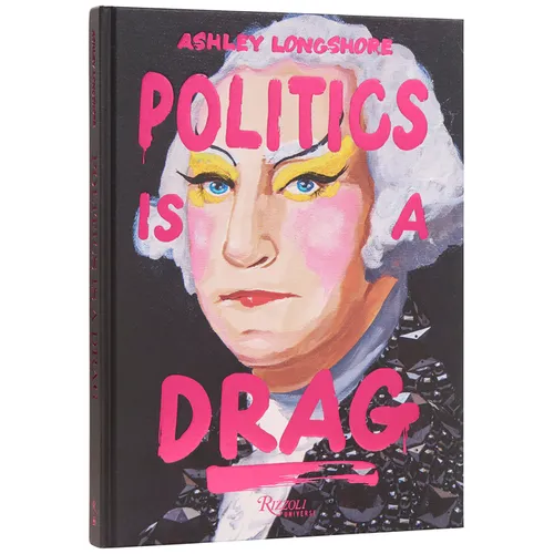 Politics Is a Drag - Hardcover