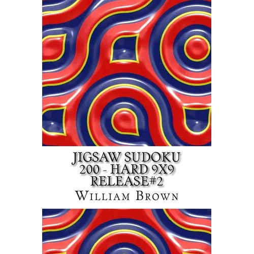 Jigsaw Sudoku 200 - Hard 9x9 release#2 - Paperback