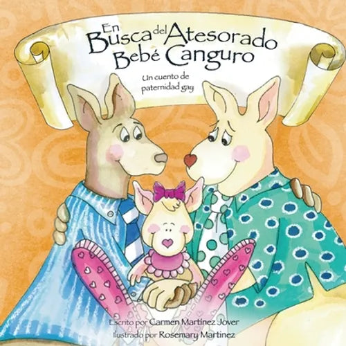 En Busca del Atesorado Bebe Canguro, un cuento de paternidad gay - Paperback