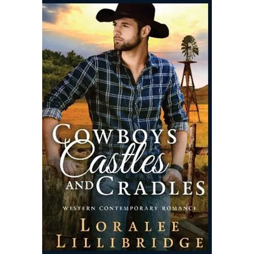 Cowboys, Castles & Cradles - Paperback