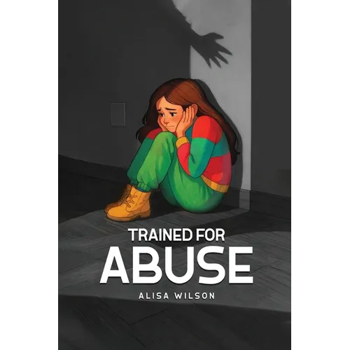 Trained for Abuse - Paperback