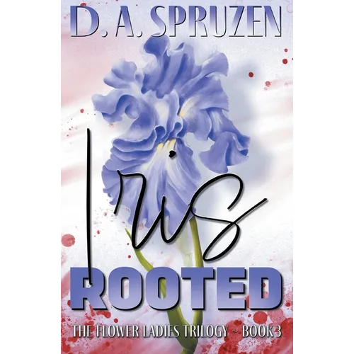 Iris Rooted - Paperback