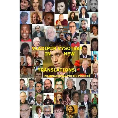 Vladimir Vysotsky in new translations. International poetic project - Paperback