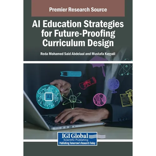 AI Education Strategies for Future-Proofing Curriculum Design - Paperback