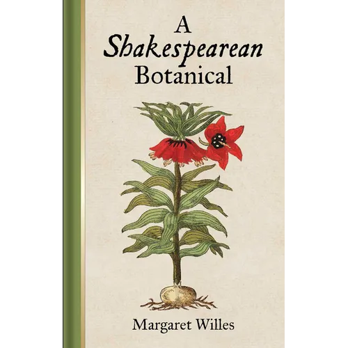 A Shakespearean Botanical - Hardcover