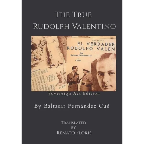 The True Rudolph Valentino - Paperback