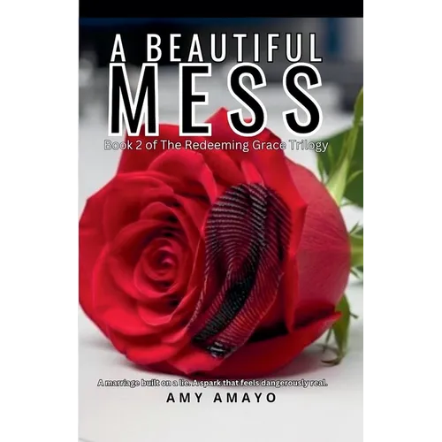A Beautiful Mess - Paperback