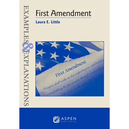 Examples & Explanations for First Amendment - Paperback
