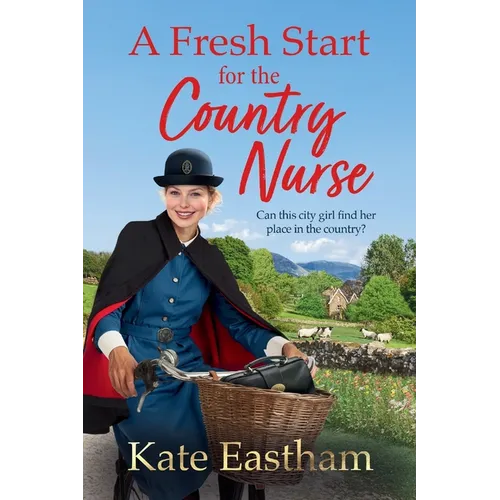 A Fresh Start for the Country Nurse - Paperback