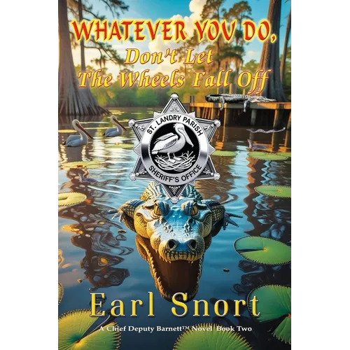 Whatever You Do Don't Let The Wheels Fall Off - Paperback