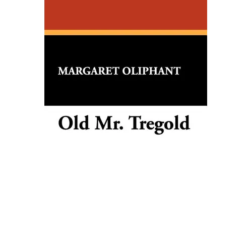 Old Mr. Tregold - Paperback