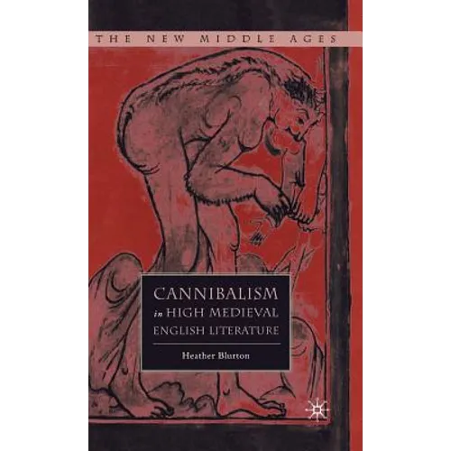 Cannibalism in High Medieval English Literature - Hardcover