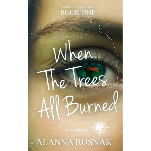 When The Trees All Burned - Paperback