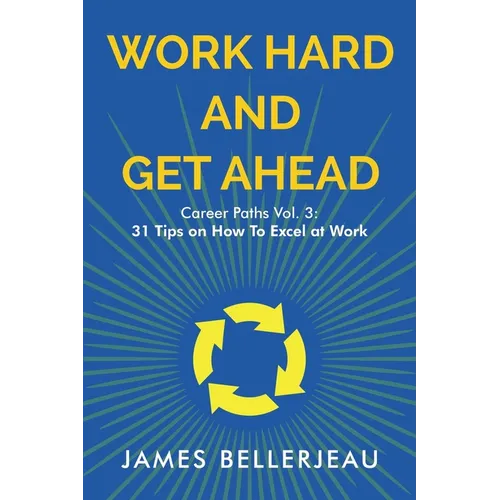 Work Hard and Get Ahead - Paperback