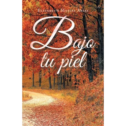 Bajo Tu Piel - Paperback