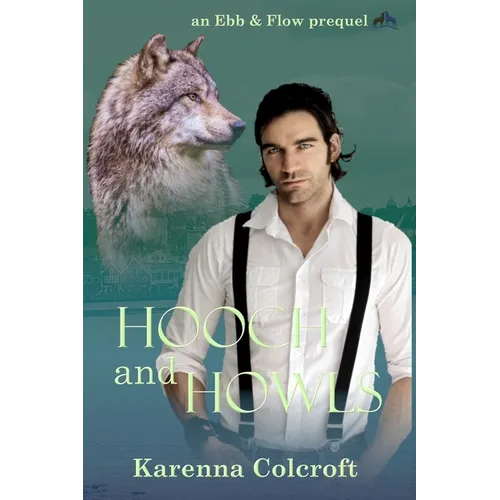 Hooch and Howls - Paperback