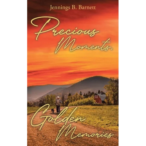 Precious Moments, Golden Memories - Paperback