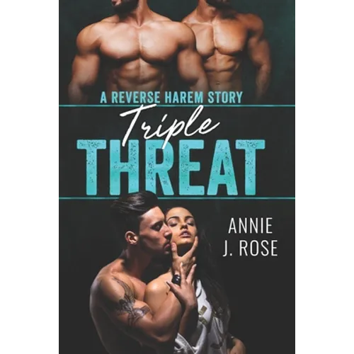 Triple Threat: A Reverse Harem Story - Paperback