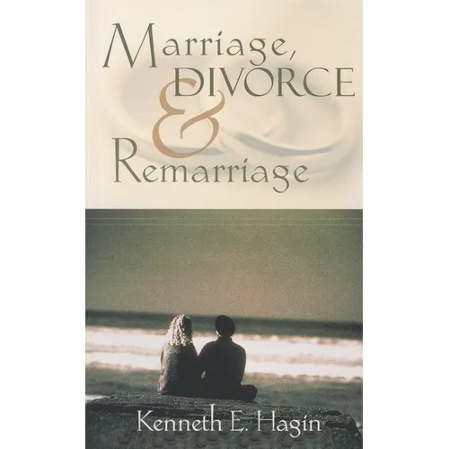 Marriage, Divorce, and Remarriage - Paperback