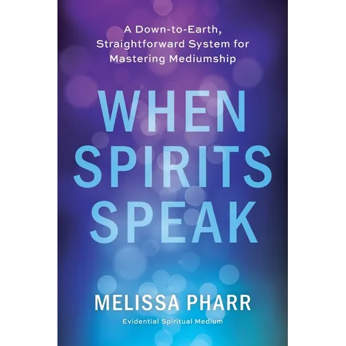 When Spirits Speak