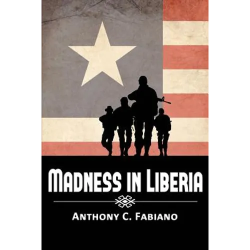 Madness in Liberia - Paperback