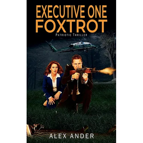 Executive One Foxtrot - Paperback