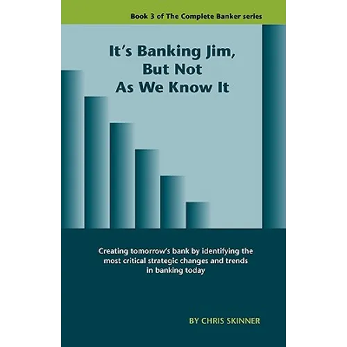 It's Banking Jim, But Not as We Know It - Paperback