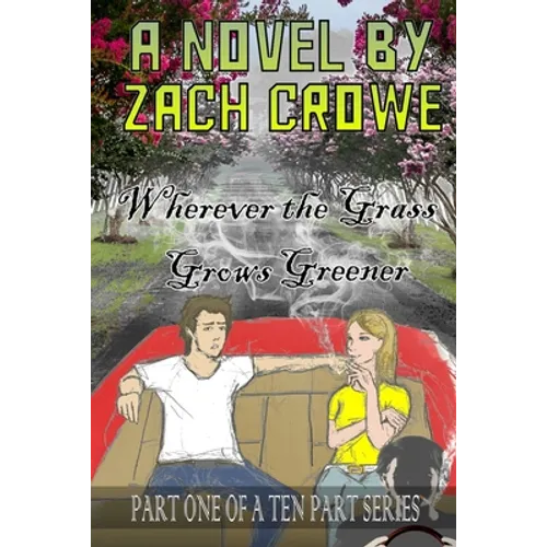 Wherever the Grass Grows Greener - Paperback