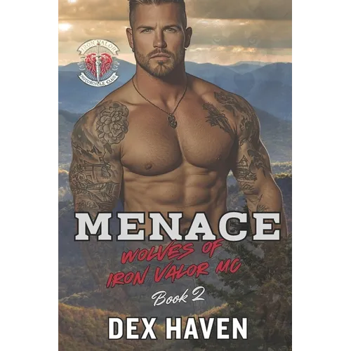 Menace: Wolves of Iron Valor MC Book 2 - Paperback