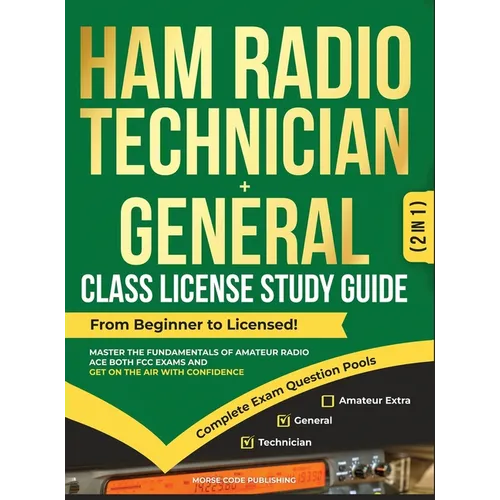 Ham Radio Technician + General Class License Study Guide - Hardcover