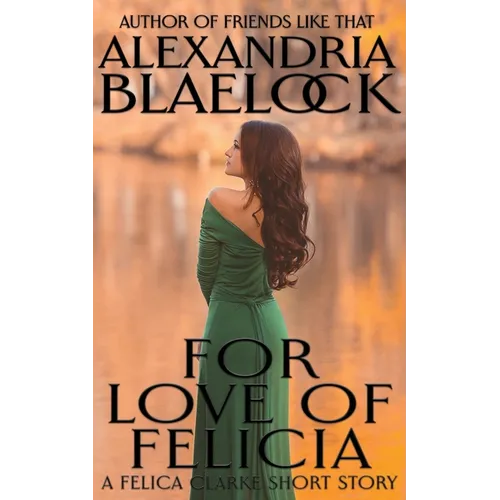 For Love of Felicia - Paperback