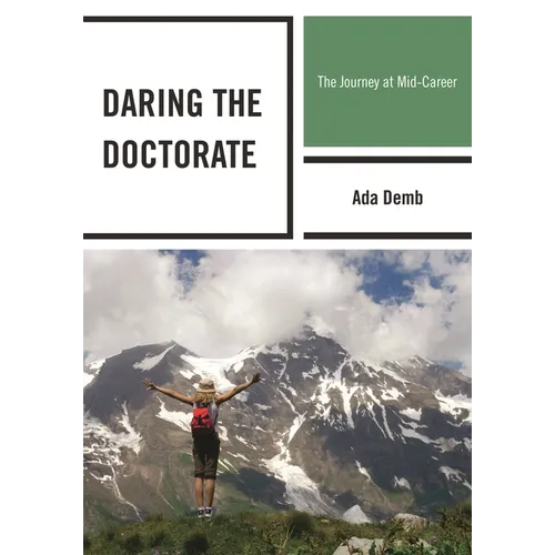 Daring the Doctorate: The Journey at Mid-Career - Paperback