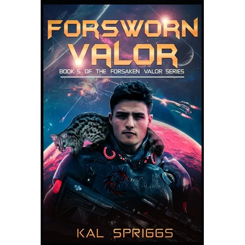 Forsworn Valor: A Young Adult Science Fiction Novel - Paperback
