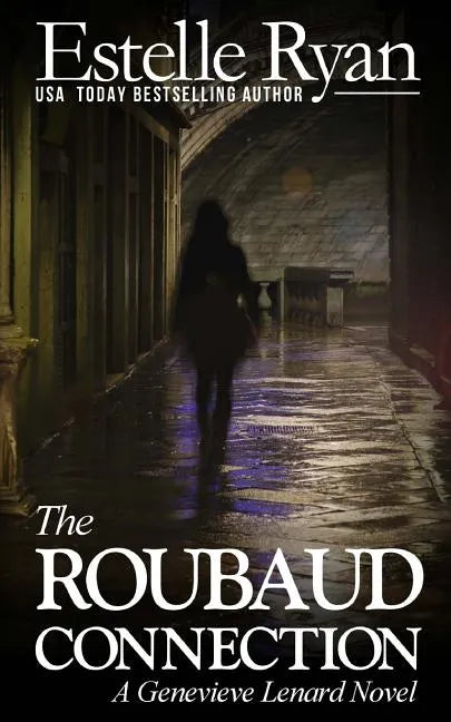 The Roubaud Connection: A Genevieve Lenard Novel - Paperback