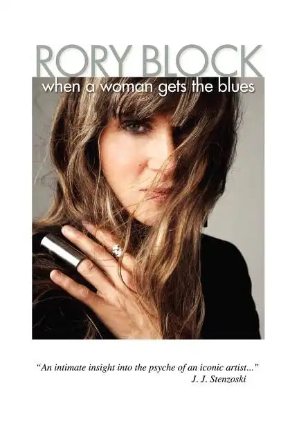 When A Woman Gets The Blues: Surviving the radical 60's in Greenwich Village - Paperback