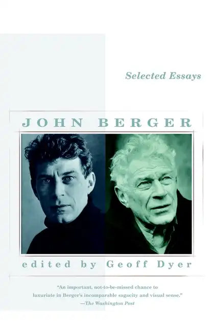 Selected Essays of John Berger - Paperback