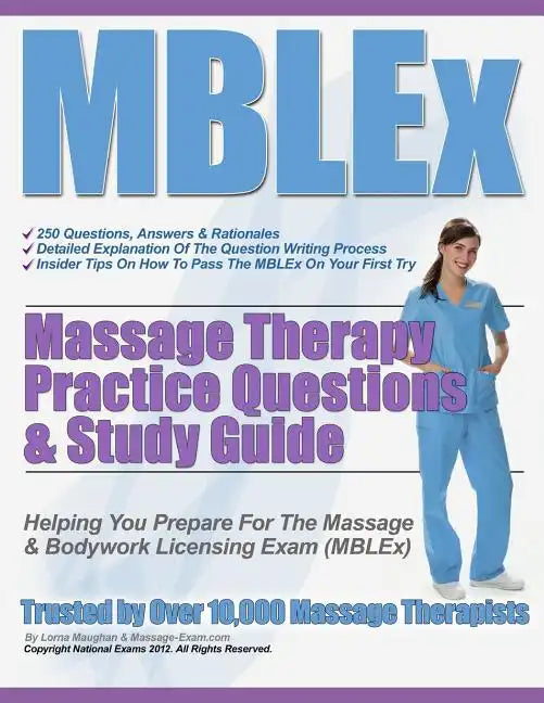 MBLEx Massage Therapy Practice Questions & Study Guide - Paperback