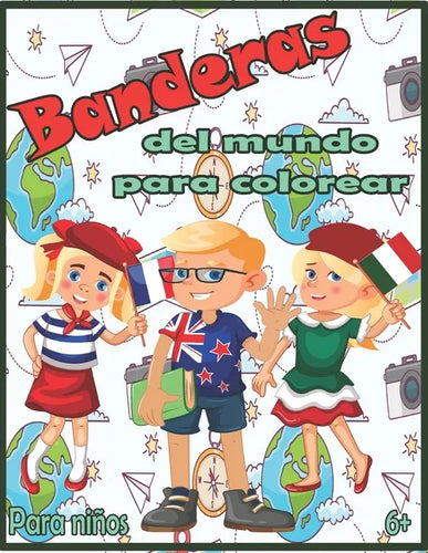 Banderas del mundo para colorear: Banderas Con Guías De Colores - Libro de actividades para colorear de geografía educativa para niños y adultos - Paperback