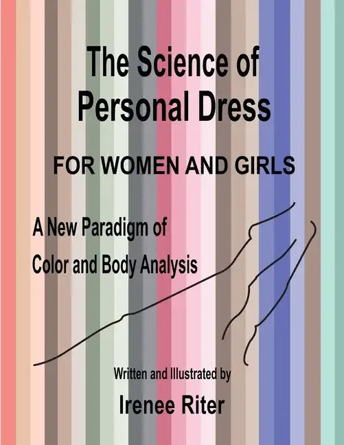 The Science of Personal Dress for WOMEN and GIRLS - Paperback