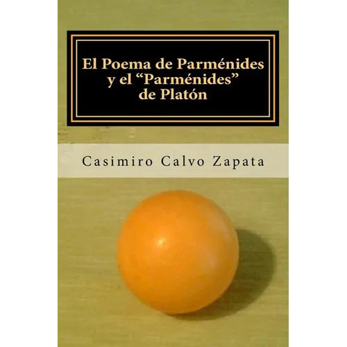 El Poema de Parm駭ides y el 
